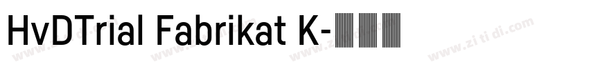 HvDTrial Fabrikat K字体转换